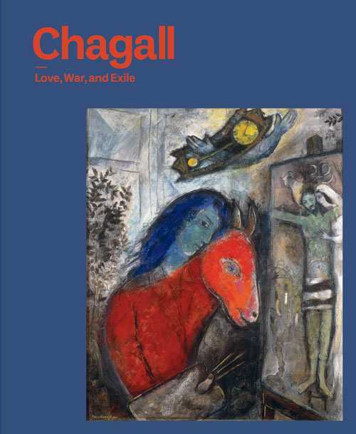 Chagall: Love, War and Exile. Co-published by the Jewish Museum and Yale University Press.